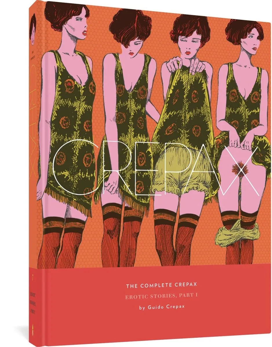 Complete Crepax HC Vol 07 Erotic Stories Pt 1 (XL Book)